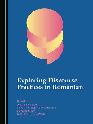 cover image of Exploring Discourse Practices in Romanian